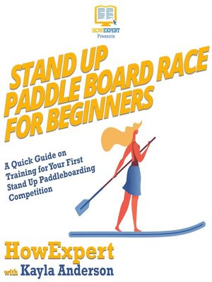 cover image of Stand Up Paddle Board Racing for Beginners